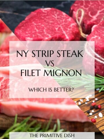 A side by side photo showing raw new york strip steak and raw filet mignon with a text overlay reading "NY Strip Steak vs Filet Mignon"