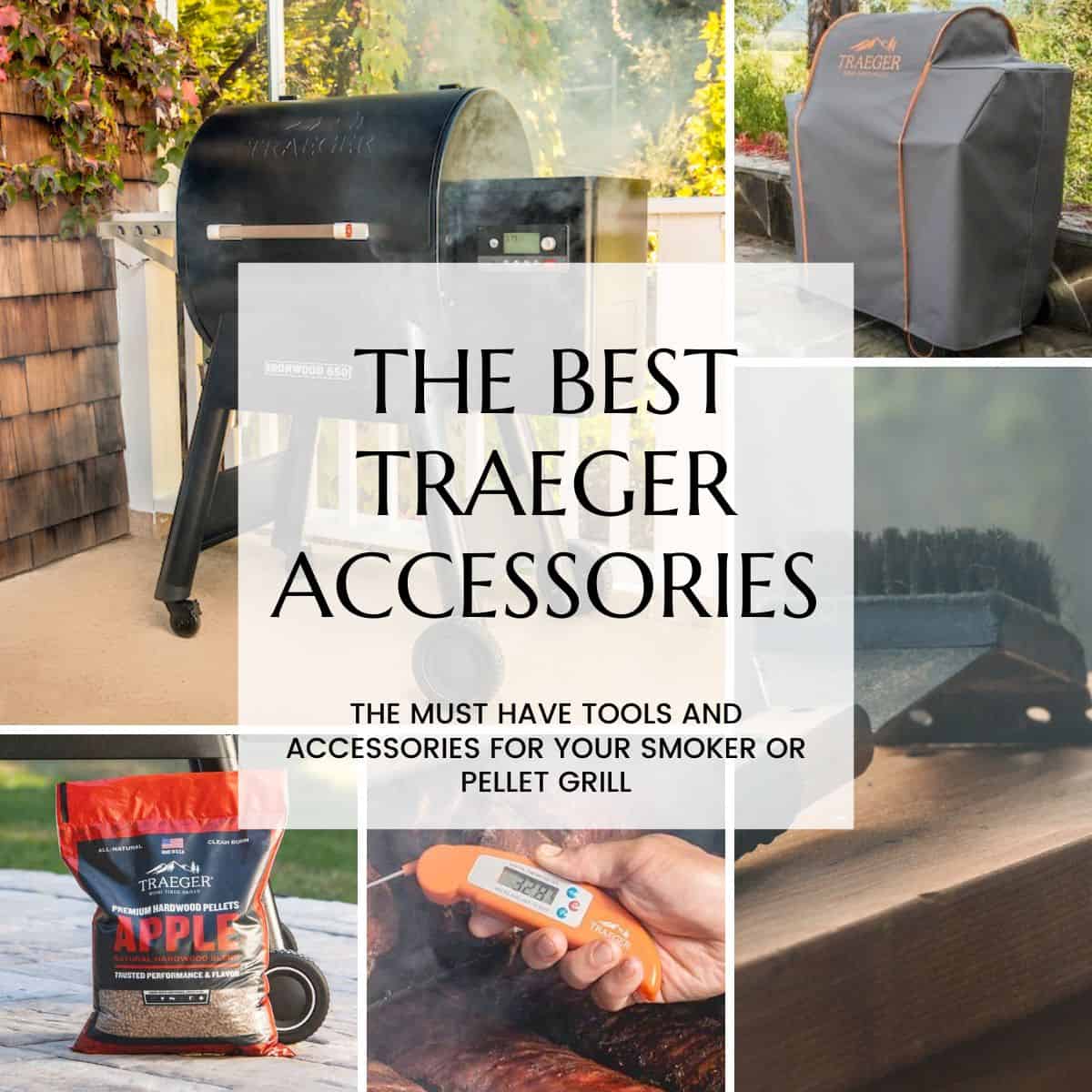 A collage of the best traeger grilling accessories with a text overlay.