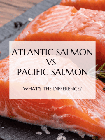 Salmon fillets on a black cutting board with a text overlay reading "Atlantic Salmon vs Pacific Salmon: What's the difference?"